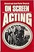 On Screen Acting