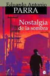 Nostalgia de la Sombra (Narradores Contemporaneos)
