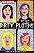 Dirty Plotte #5