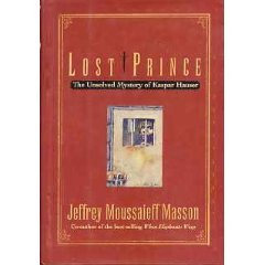LOST PRINCE: The Unsolved Mystery of Kaspar Hauser (Hardcover)
