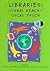 Libraries: Global Reach, Local Touch