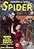 The Spider, Master of Men! ...