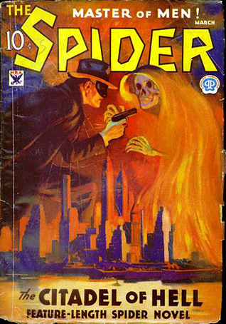 The Spider, Master of Men! #6: The Citadel of Hell (Paperback)