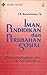 Iman, pendidikan, dan perubahan sosial (Pustaka teologi)