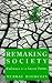 Remaking Society by Murray Bookchin Remaking Society by Murray Bookchin