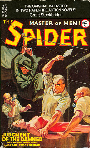 The Spider, Master of Men! #5 (Two Novels in One)