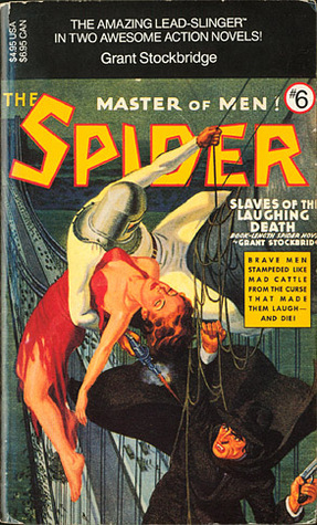 The Spider, Master of Men! #6 (Two Novels in One)