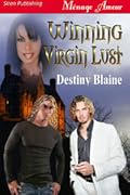 Winning Virgin Lust