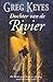 Dochter van de rivier by Greg Keyes