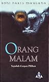 Orang Malam by Soni Farid Maulana