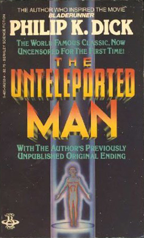 The Unteleported Man (Paperback)