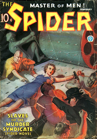 The Spider, Master of Men! #29: Slaves of the Murder Syndicate (Paperback)