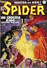 The Spider, Master of Men! #31: The Cholera King