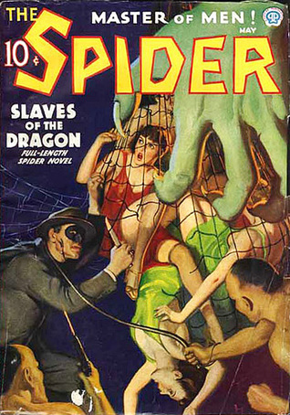 The Spider, Master of Men! #32: Slaves of the Dragon (Paperback)