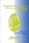 Images of Westerners in Chinese and Japanese Literature (Textxet: Studies in Comparative Literature, 34)