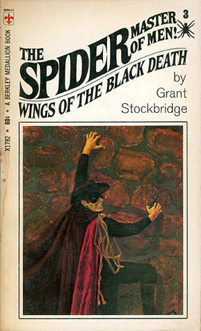 Wings of the Black Death (The Spider, Master of Men! #3)