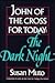 John of the Cross for Today...