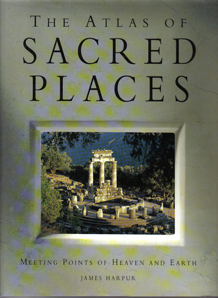 The Atlas of Sacred Places (Hardcover)
