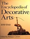 The Encyclopedia of Decorative Arts, 1890-1940