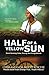 Half of a Yellow Sun