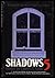 Shadows 5