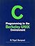 C Programming in the Berkeley Unix Environment by R. Nigel Horspool