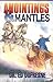 Anointings and Mantles by Ed DuFresne