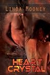 HeartCrystal by Linda Mooney
