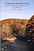 A Village of Outcasts: Hist...