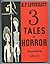 Three Tales of Horror by H.P. Lovecraft
