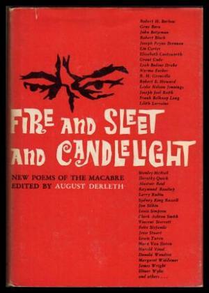Fire and Sleet and Candlelight: New Poems of the Macabre (Hardcover)