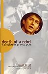 Death of a Rebel by Marc Eliot