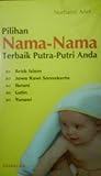 Pilihan Nama-nama Terbaik Putra-putri Anda