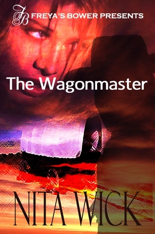The Wagonmaster (Kindle Edition)