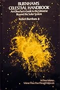 Burnham's Celestial Handbook: An Observer's Guide to the Universe Beyond the Solar System, Volume 3: Pavo Through Vulpecula
