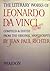 THE LITERARY WORKS OF LEONARDO DA VINCI Compiled & Edited from the Original manuscripts by Jean Paul Richter Volume II (only)