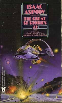 Isaac Asimov Presents the Great SF Stories 22: 1960 (Mass Market Paperback)