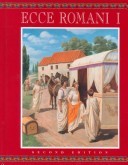 Ecce Romani I: A Latin Reading Program: Meeting the Family, Rome at Last (Ecce Romani)