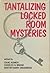 Tantalizing Locked Room Mysteries by Isaac Asimov Tantalizing Locked Room Mysteries by Isaac Asimov