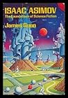 Isaac Asimov by James E. Gunn