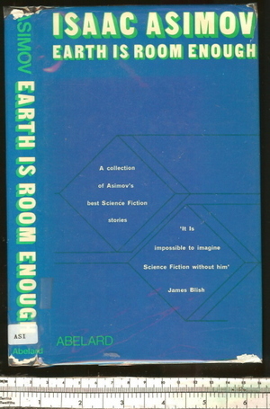 Earth is room enough: Science fiction tales of our own planet