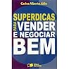 Superdicas para Vender e Negociar Bem