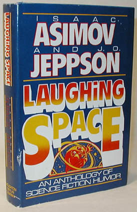 Laughing Space: An Anthology of Science Fiction Humor (Hardcover)