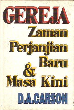 Gereja Zaman Perjanjian Baru & Masa Kini
