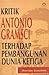 Kritik Antonio Gramsci terhadap Pembangunan Dunia Ketiga