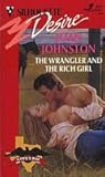 The Wrangler and the Rich Girl (Hawk's Way #4) The Wrangler and the Rich Girl (Hawk's Way #4)