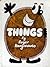 Things by Roger Hargreaves