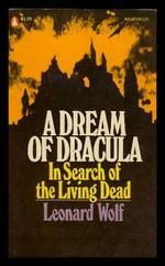 A Dream of Dracula: In Search of the Living Dead (Paperback)