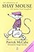 The Adventures of Shay Mouse: The Mouse from Longford