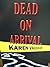Dead On Arrival (Laura and ...